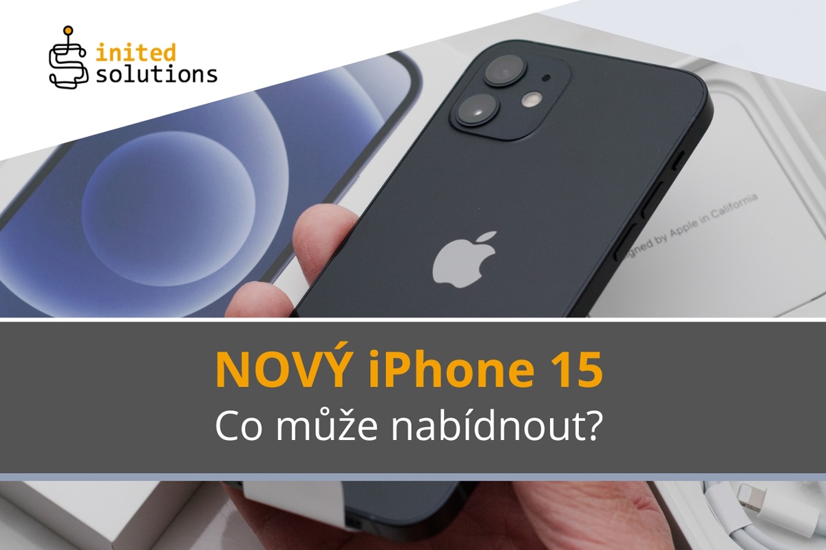 Vyšší výkon nebo lepší fotoaparát: 4 největší novinky, které přinese iPhone 15