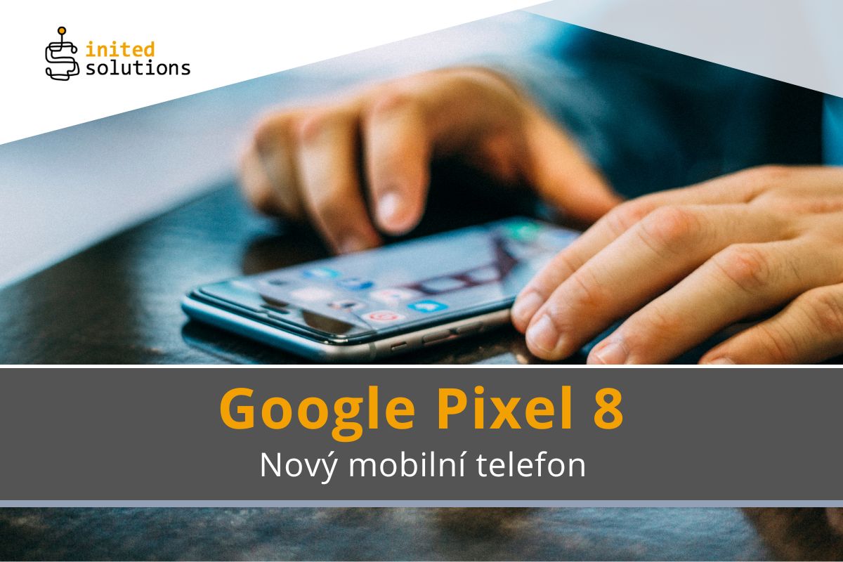 3 největší novinky, které přinese Google Pixel 8