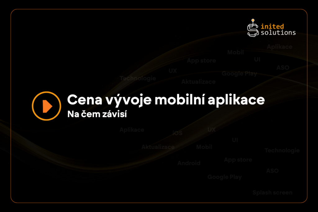 Cena vývoje mobilní aplikace
