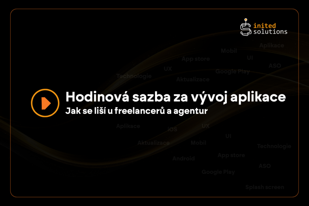 Hodinová sazba za vývoj mobilní aplikace: jak se liší u freelancerů a agentur