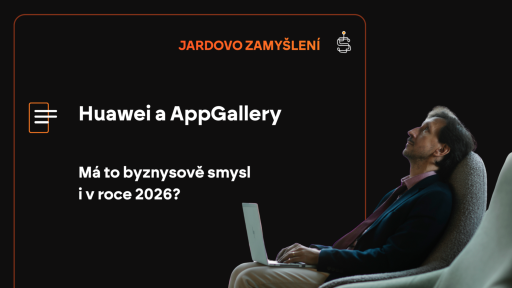 Má smysl vydávat mobilní aplikaci pro Huawei v roce 2026?