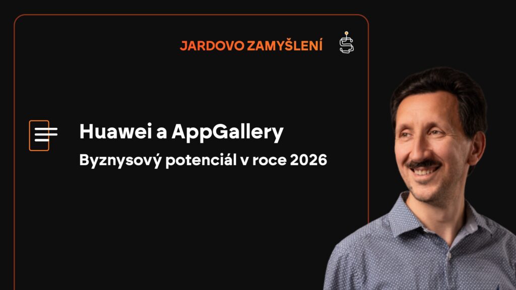 Má smysl vydávat mobilní aplikaci pro Huawei v roce 2026?