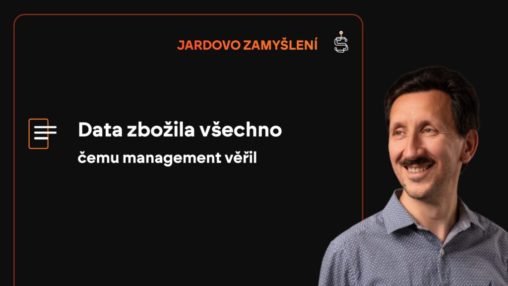 Data zbořila všechno, čemu management věřil