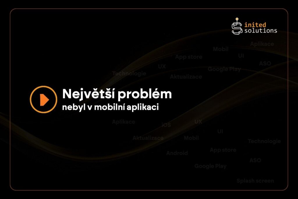 Největší problém nebyl v mobilní aplikaci