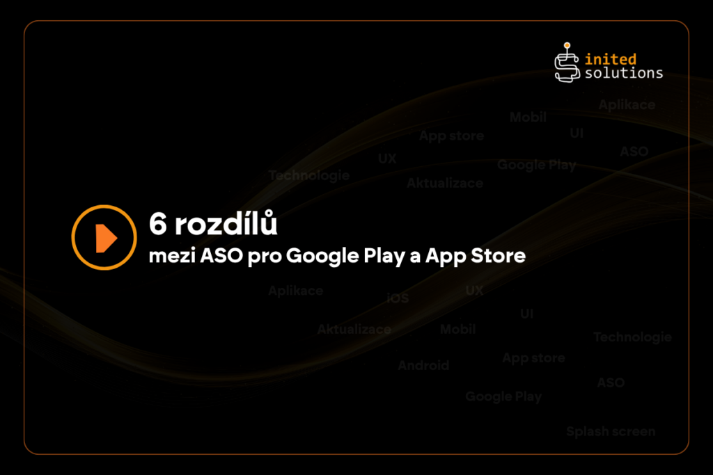 6 rozdílů mezi ASO pro App Store a pro Google Play